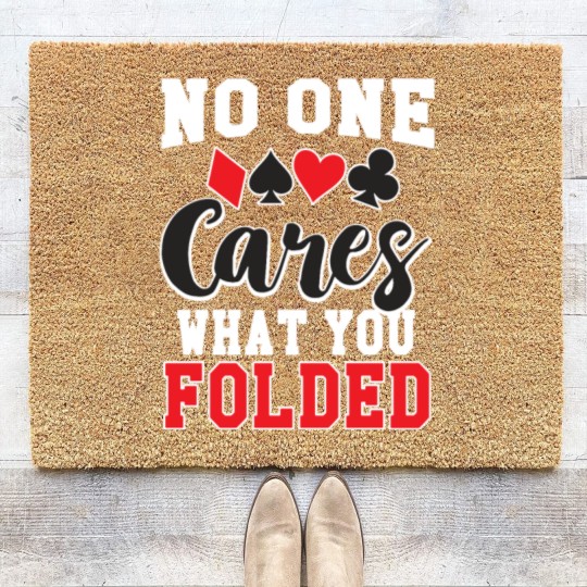 Discover no one cares what you folded gift Coir Doormats