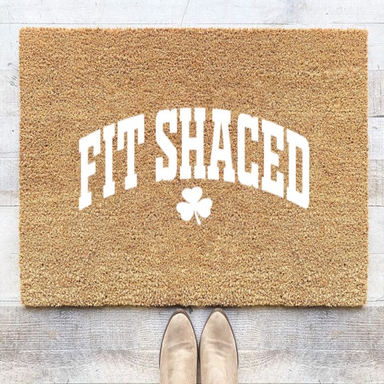 Discover Fit Shaced Coir Doormats - Funny St. Patrick's Coir Doormats - Funny Women Coir Doormats - Funny Drinking Coir Doormats