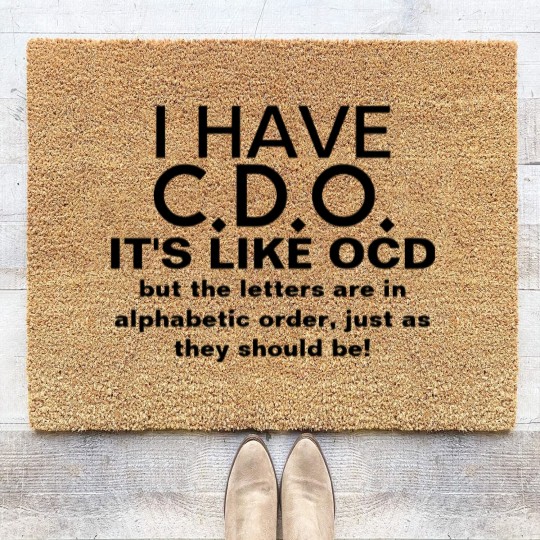 Discover I Have CDO OCD Humor Coir Doormats