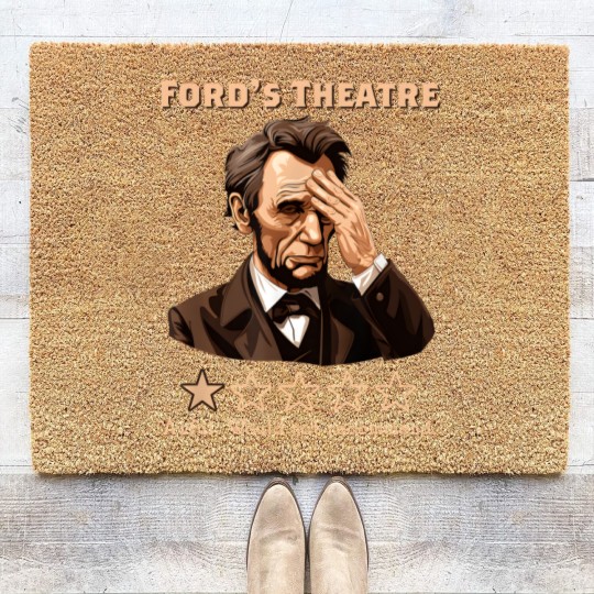 Discover Abraham Lincoln Fords Theatre Rating Funny Coir Doormats