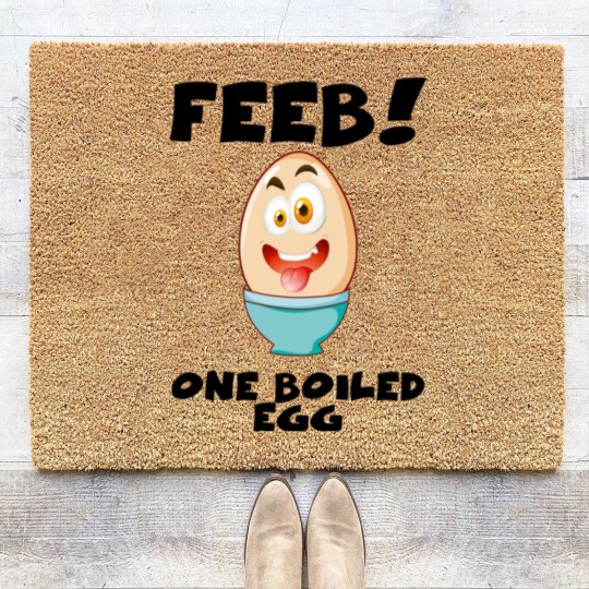 Discover Feeb...One Boiled Egg - Egg - Coir Doormats