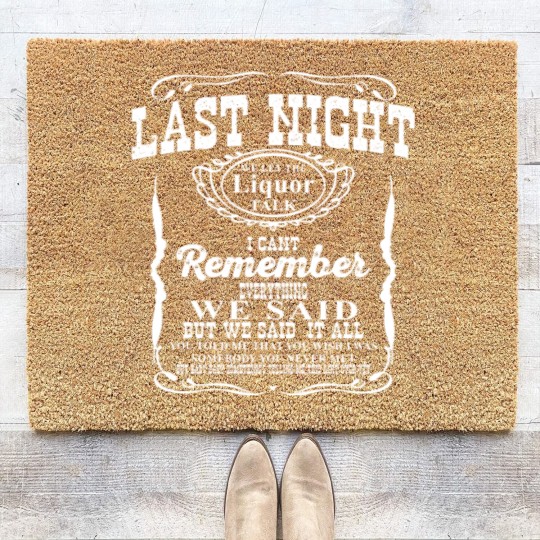 Discover Last Night We Let the Liquor Talk Whiskey Coir Doormats Cotton T Wallen Coir Doormats Raised on Country Music Coir Doormats Wild West Women Western