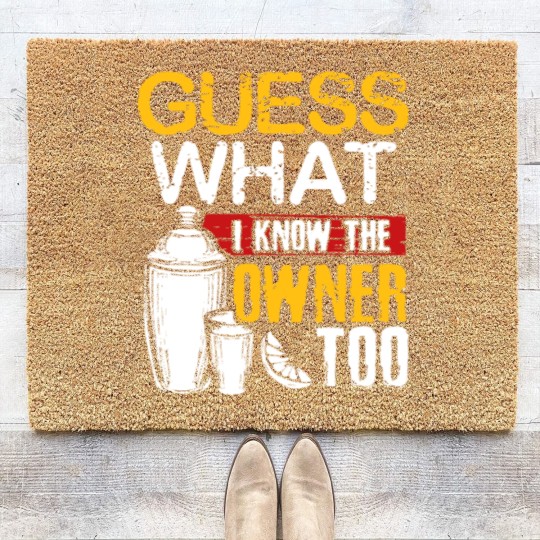 Discover Guess What I Know The Owner Too Waitress Coir Doormats