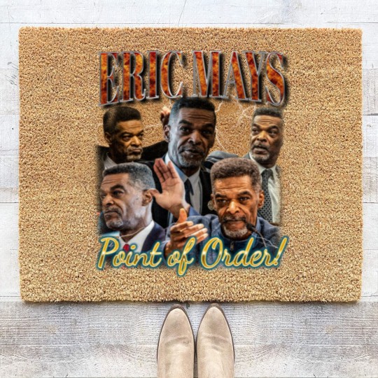 Discover Eric Mays point of order Coir Doormats, Mays 2024 Coir Doormats,