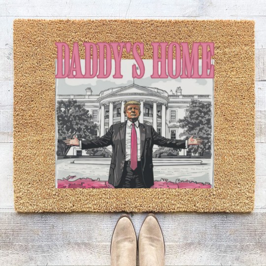 Discover Daddys Home Trump 2024 Coir Doormats
