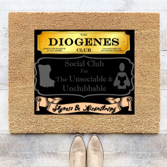 Discover Mycroft Holmes - Diogenes Club - For The Unsociable  Unclubbable Coir Doormats