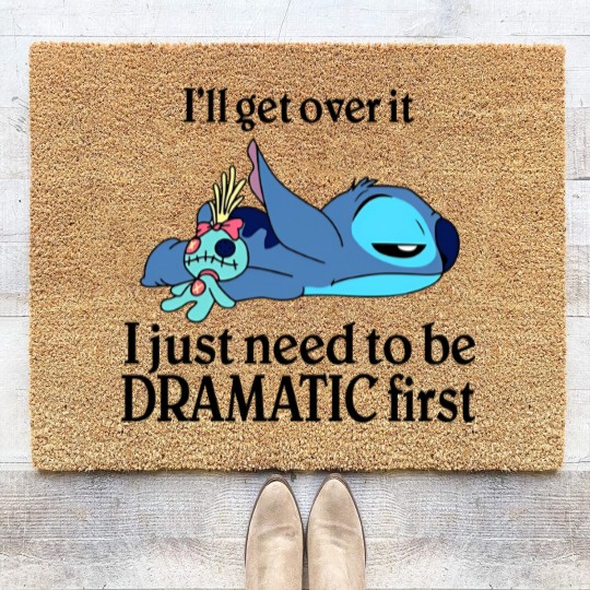 Discover I'Ll Get Over It I Just Need To Be Dramatic First Coir Doormats