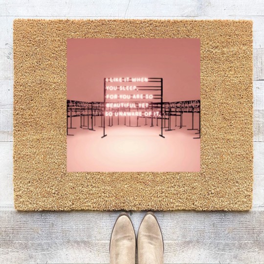 Discover THE 1975 I like it when you sleep for you are so beautiful yet so unaware of it. TSh Coir Doormats