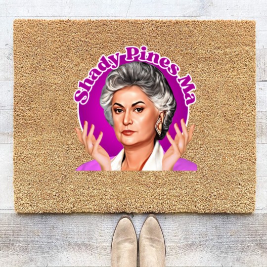 Discover Dorothy Zbornak - Shady Pines Ma Coir Doormats