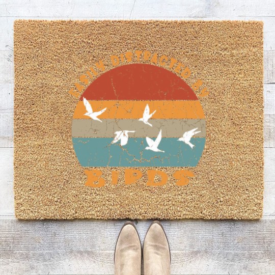 Discover .Easily Distracted By Birds, Birds Art, Birds Lover, Birds Gift, Birds Flying, Bird Mama, Coir Doormats