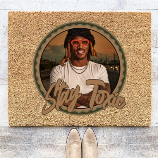 Discover Future Coir Doormats | Stay Toxic | Future Rapper Coir Doormats | Future Graphic Coir Doormats