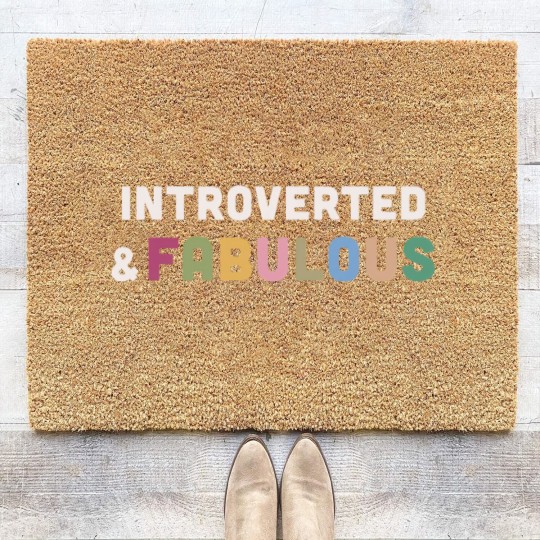 Discover Introverted & Fabulous! Coir Doormats