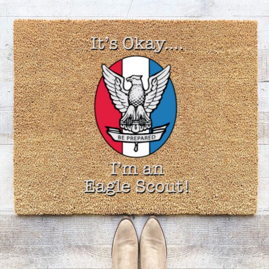 Discover It's Okay, I'm an Eagle Scout Coir Doormats Coir Doormats
