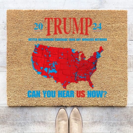 Discover Trump Coverage Can You Hear Us now Coir Doormats