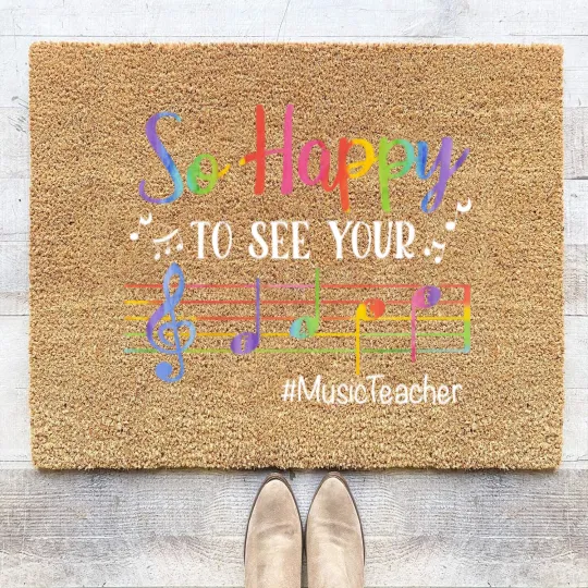 Discover Music Teacher So Happy To See Your Face Back To School Coir Doormats