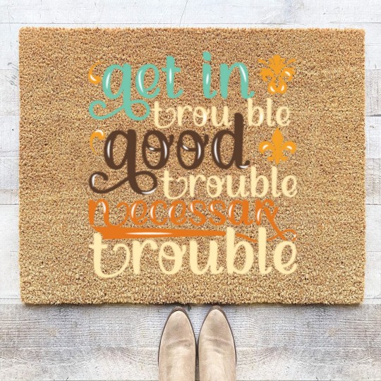 Discover Good Trouble Necessary Trouble John Lewis Coir Doormats