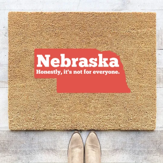 Discover Nebraska Honestly Its Not For Everyone Pullover Coir Doormats