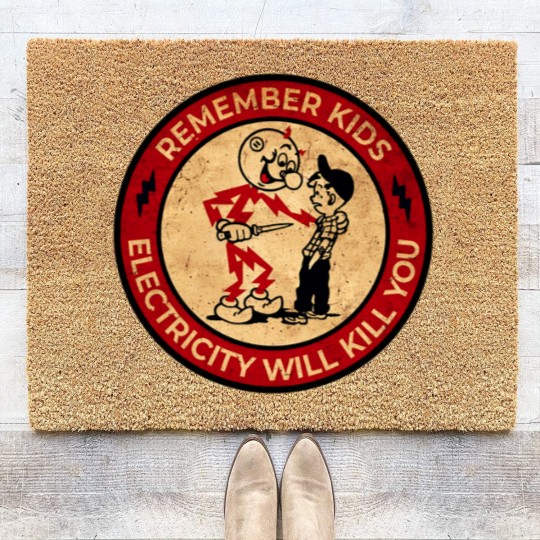 Discover Electricity Will Kill You Vintage Coir Doormats