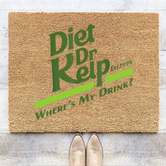 Discover Diet Dr Kelp Wheres My Drink 90s Meme Coir Doormats