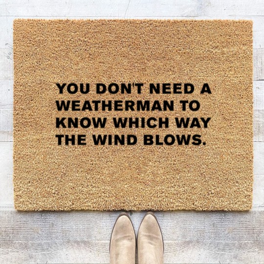 Discover Bob Dylan Quote - Bob Dylan - Coir Doormats