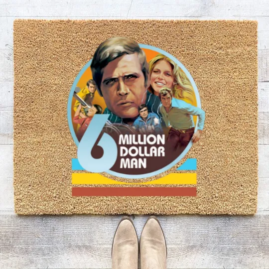 Discover six million dollar man - Six Million Dollar Man - Coir Doormats