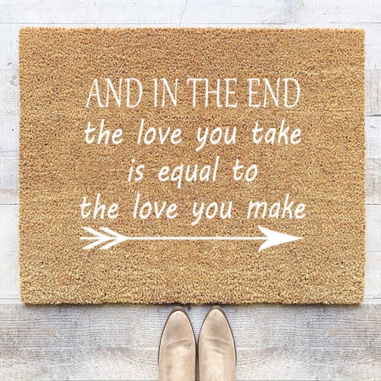 Discover the love you take is equal to the love you make Coir Doormats