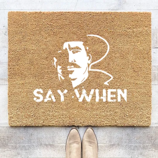 Discover Say when Tombstone - Say When Tombstone - Coir Doormats