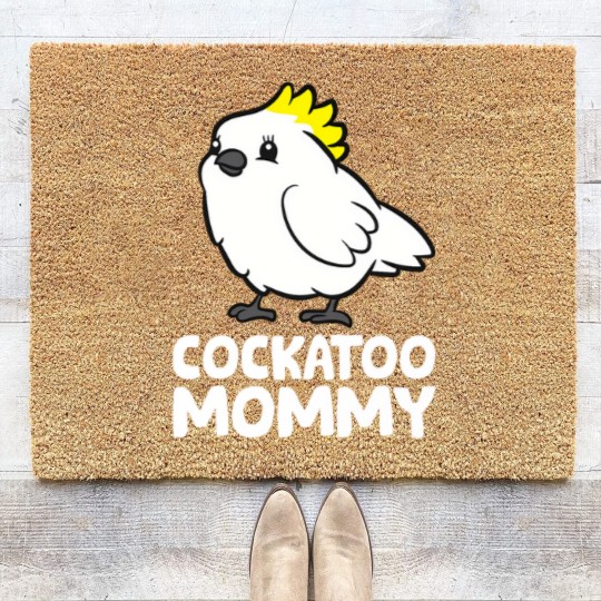 Discover Cockatoo Mommy Funny Cockatoo Coir Doormats