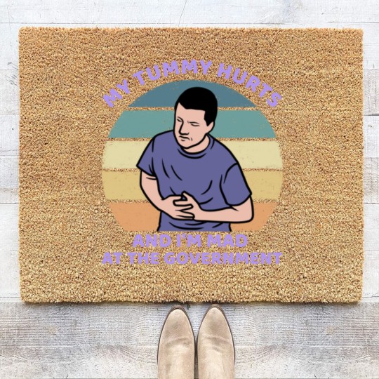 Discover My Tummy Hurts and I'm Mad At The Government Coir Doormats, Funny Meme Coir Doormats