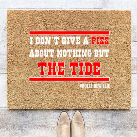 Discover I Dont Give A Piss About Nothing But The Tide de Coir Doormats