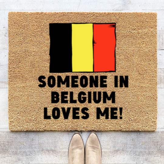 Discover Someone In Belgium Loves Me! Coir Doormats