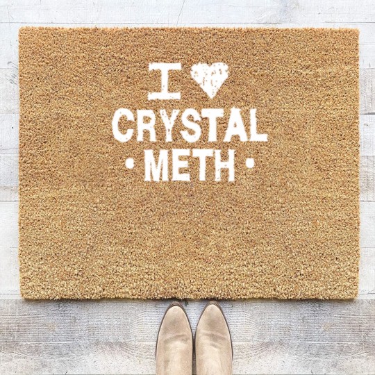 Discover I Love Crystal Meth Coir Doormats