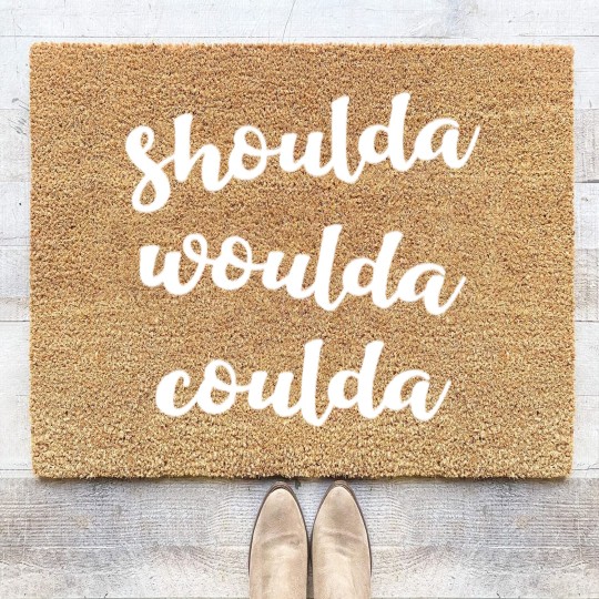 Discover Shoulda woulda coulda Coir Doormats