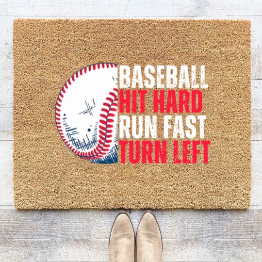 Discover Sport Baseball Hit Hard Run Fast Turn Left For Lovers Coir Doormats