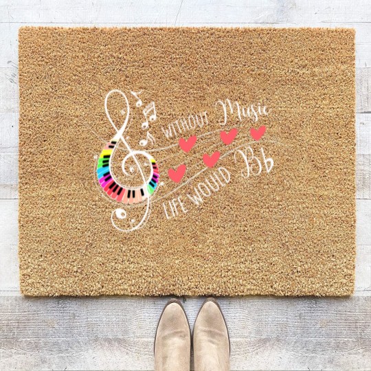 Discover Without Music Life Would B Flat II 2Funny Music Quotes Coir Doormats