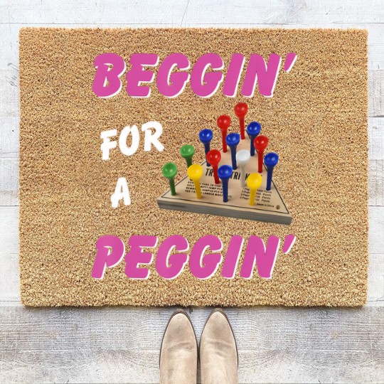 Discover beggin' for a peggin' Coir Doormats