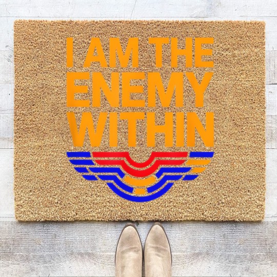 Discover I Am The Enemy Within Coir Doormats Coir Doormats