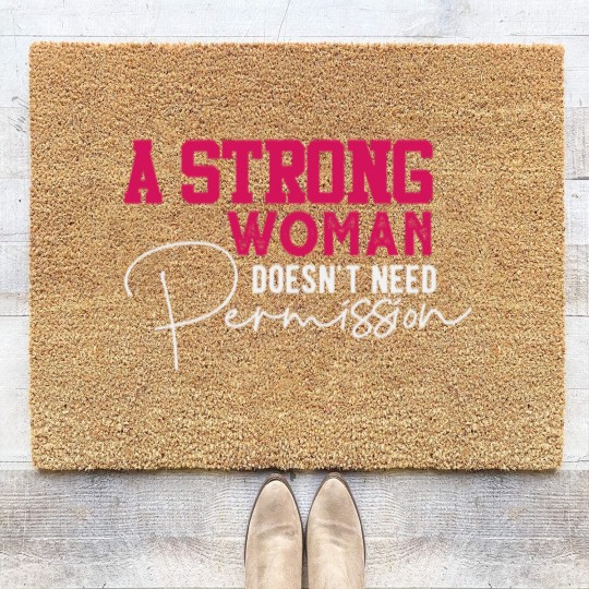 Discover A Strong Woman Coir Doormats
