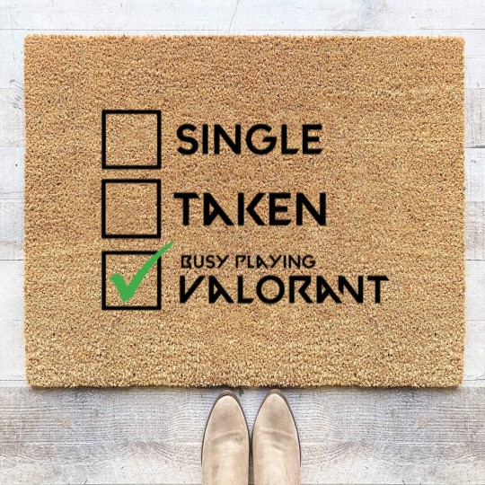 Discover Single, Taken, Busy Playing Valorant Coir Doormats