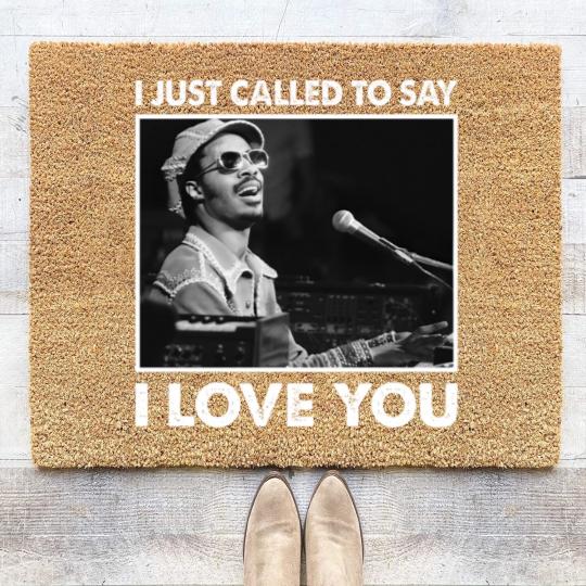 Discover I Just Called To Say I Love You Stevie Wonder Gift Coir Doormats