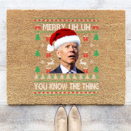 Discover Ugly Christmas Biden Merry Uh Uh You Know The Thing Coir Doormats