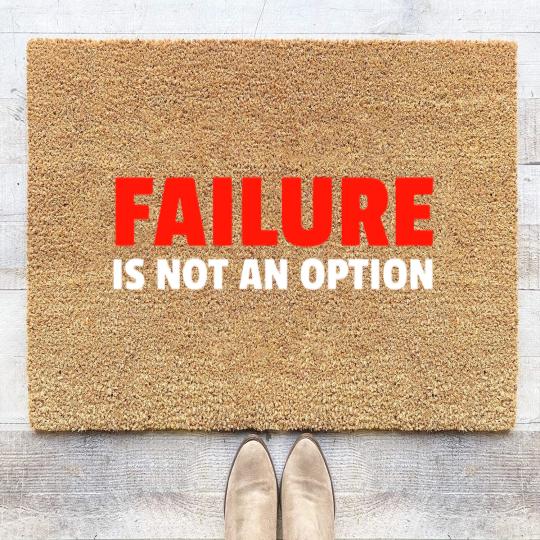 Discover Failure Is Not An Option Coir Doormats