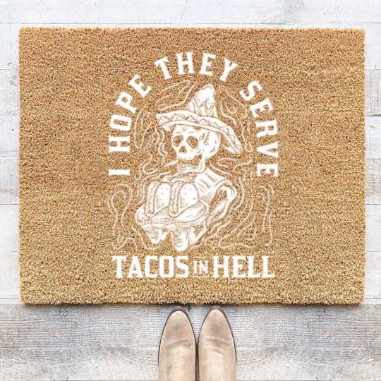 Discover I Hope They Serve Tacos In Hell Halloween Gift Coir Doormats
