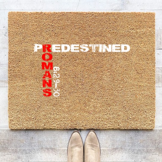 Discover Predestined Romans 8:29-30 Coir Doormats Coir Doormats
