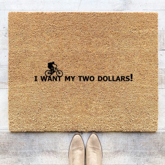Discover I want my two dollars! - Better Off Dead - Coir Doormats