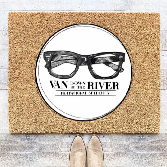 Discover River Motivational Speeches - Van Down By The River - Coir Doormats