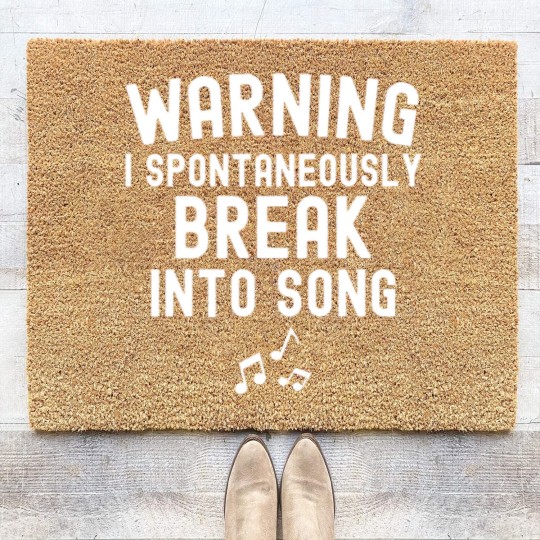 Discover Warning i Spontaneously Break into Song Coir Doormats