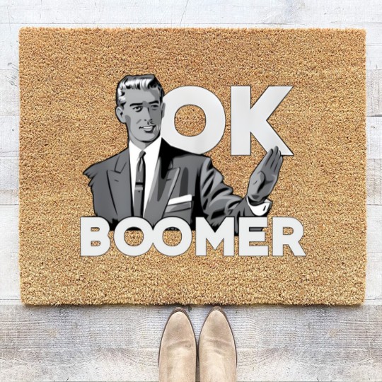 Discover Funny Millennial OK Boomer Humor  Saying Coir Doormats