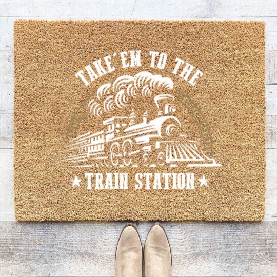 Discover Take Em To The Train Station Funny Coir Doormats