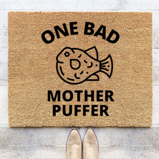 Discover One bad mother puffer Coir Doormats